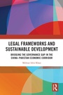 Cover: Legal Frameworks and Sustainable Development - Routledge