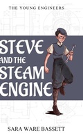 Cover: Steve and the Steam Engine - Living Book Press