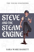 Cover: Steve and the Steam Engine - Living Book Press