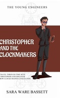 Cover: Christopher and the Clockmakers - Living Book Press