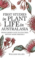 Cover: First studies in plant life in Australasia - Living Book Press