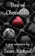 Cover: Box of Chocolates - Sean Michael