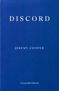 Enlarge image Cover: Discord - Fitzcarraldo Editions