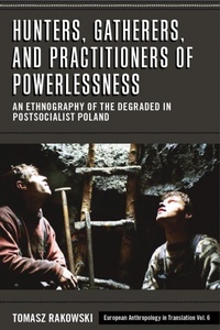 Enlarge image Cover: Hunters, Gatherers, and Practitioners of Powerlessness - Berghahn Books