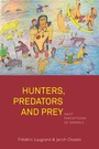 Cover: Hunters, Predators and Prey - Berghahn Books