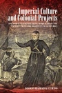 Cover: Imperial Culture and Colonial Projects - Berghahn Books