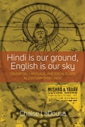 Cover: Hindi Is Our Ground, English Is Our Sky - Berghahn Books