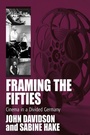 Cover: Framing the Fifties - Berghahn Books