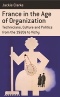 Cover: France in the Age of Organization - Berghahn Books