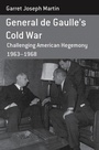 Cover: General de Gaulle's Cold War - Berghahn Books