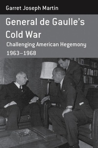 Enlarge image Cover: General de Gaulle's Cold War - Berghahn Books