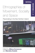 Cover: Ethnographies of Movement, Sociality and Space - Berghahn Books
