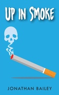 Cover: Up in Smoke - New Generation Publishing