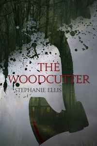 Enlarge image Cover: The Woodcutter - Brigids Gate Press, LLC
