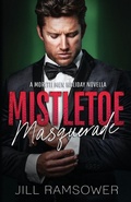 Cover: Mistletoe Masquerade - Jill Ramsower