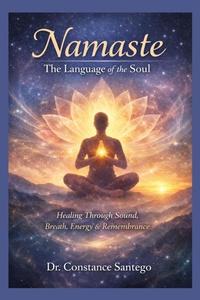 Enlarge image Cover: Namaste ? The Language Of The Soul - Constance Santego