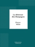 Cover: La d&eacute;tresse des Harpagon - Librorium Editions