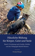 Cover: Erziehung nach Goethe, Schiller und der P&auml;dagogik Rudolf Steiners - BoD - Books on Demand
