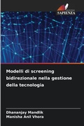Cover: Modelli di screening bidirezionale nella gestione della tecnologia - Edizioni Sapienza