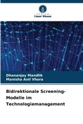 Cover: Bidirektionale Screening-Modelle im Technologiemanagement - Verlag Unser Wissen