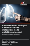 Cover: Compartimenti biologici e comunicazione molecolare nelle malattie polmonari - Edizioni Sapienza