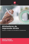 Cover: Alinhadores de impressao direta - Edicoes Nosso Conhecimento