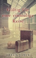Cover: G&uuml;ltig f&uuml;r eine einmalige Reise - Amsterdam Publishers