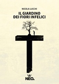 Cover: Il giardino dei fiori infelici - Neo Edizioni
