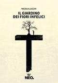 Cover: Il giardino dei fiori infelici - Neo Edizioni