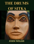 Cover: The Drums of Sitka - Oluwaseun Adedapo