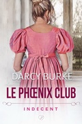 Cover: Ind&eacute;cent (Le Phoenix Club, #4) - Oliver-Heber Books