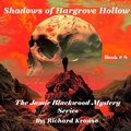 Cover: Shadows of Hargrove Hollow (Jamie Blackwood Mystery, #8) - Richard Krause