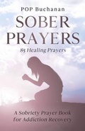 Cover: Sober Prayers - Sober Prayers Publishing
