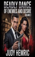 Cover: Deadly Dance of Enemies and Desire Volume 2 - Anderson D Moore