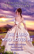 Cover: The Laird Who Loved Me - Dark Castle Press