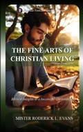 Cover: The Fine Arts of Christian Living - Christian Living Series