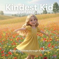 Cover: Kindest Kid in the World, Raelynn Dances Through Kindness - Jessie Hansen