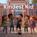 Cover: Kindest Kid in the World, Iker Leads with Love - Jessie Hansen