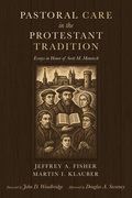 Cover: Pastoral Care in the Protestant Tradition - Pickwick Publications
