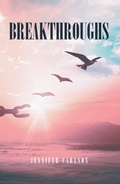 Cover: Breakthroughs - Christian Faith Publishing, Inc.