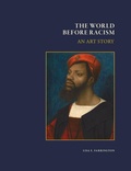 Cover: The World Before Racism - The Artist Book Foundation