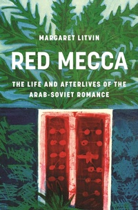 Enlarge image Cover: Red Mecca - Princeton University Press