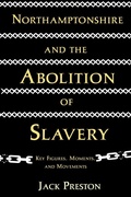 Cover: Northamptonshire and the Abolition of Slavery - Kateringes Books