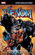 Cover: Venom Epic Collection: Shadows Of The Past - Marvel Comics