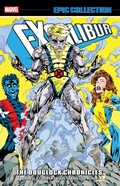 Cover: Excalibur Epic Collection: The Douglock Chronicles - Marvel Comics