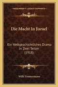 Cover: Die Macht In Jisrael - Kessinger Publishing