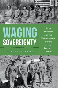 Enlarge image Cover: Waging Sovereignty - The University of North Carolina Press