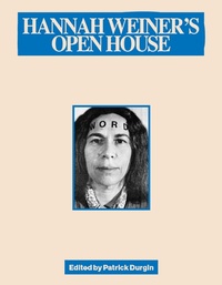 Enlarge image Cover: Hannah Weiner's Open House - Nightboat Books