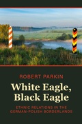 Cover: White Eagle, Black Eagle - Berghahn Books