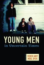 Cover: Young Men in Uncertain Times - Berghahn Books